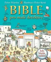 Bible pro malé detektivy - Peter Martin