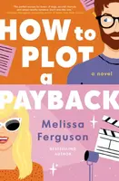 How to Plot a Payback - Melissa Ferguson