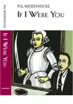 If I Were You - Pelham Grenville Wodehouse