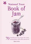 The National Trust Book of Jam - Sara Lewis, National Trust Books