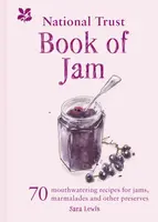 The National Trust Book of Jam - Sara Lewis