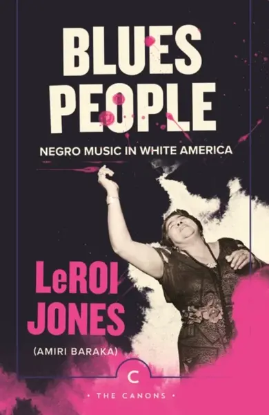 Blues People - LeRoi Jones