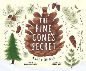 The Pine Cone's Secret - Hannah Barnaby