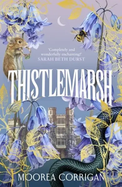 Thistlemarsh - Moorea Corrigan