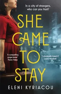 She Came to Stay - Eleni Kyriacou