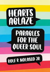 Hearts Ablaze - Rolf R. Nolasco jr.