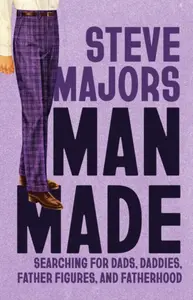 Man Made - Steve Majors