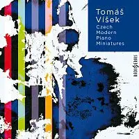Tomáš Víšek – České moderní klavírní miniatury