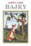Bajky - Josef Lada, Josef Brukner