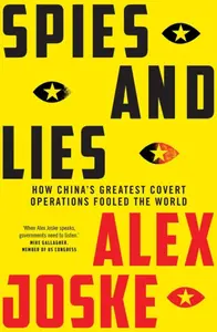 Spies and Lies - Alex Joske
