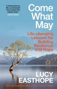 Come What May - Lucy Easthope