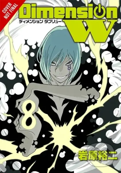 Dimension W, Vol. 8 - Yuji Iwahara