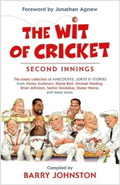 The Wit of Cricket - Barry Johnston