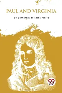 Paul and Virginia - Bernardin de Saint-Pierre