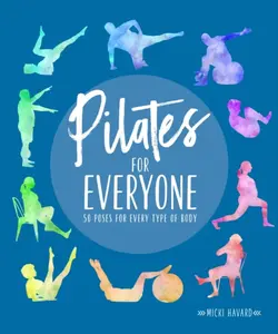 Pilates for Everyone - Micki Havard