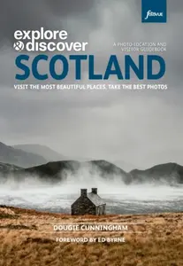 Explore and Discover Scotland - Dougie Cunningham