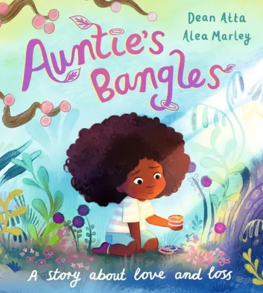 Auntie's Bangles - Dean Atta