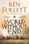 World Without End - Ken Follett