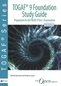 TOGAF 9 foundation study guide - Rachel Harrison, Open Group