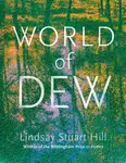 World of Dew - Lindsay Stuart Hill
