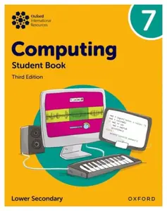Oxford International Computing: Student Book 7 - Alison Page, Karl Held, Howard Lincoln, Diane Levine