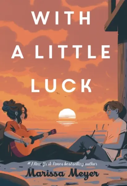 With a Little Luck - Marissa Meyer