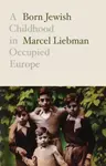 Born Jewish - Marcel Liebman