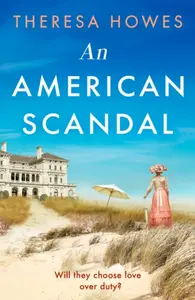 An American Scandal - Theresa Howes