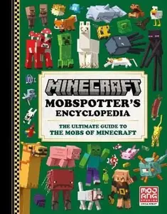 Minecraft Mobspotterâ€™s Encyclopedia - Mojang AB