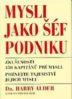 Mysli jako šéf podniku (poškozená) - Harry Alder