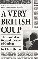 A Very British Coup - Chris Mullin