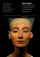 Moc krásy - Petr Matějů, Dana Hamplová, Marek Loužek, Michael L. Smith, Petr Hampl, Petra Anýžová, Simona Weidnerová