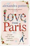 Love from Paris - Alexandra Potter