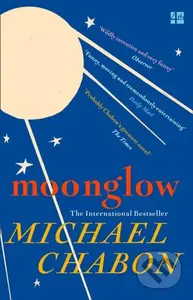 Moonglow - Michael Chabon - kniha z kategorie Společenská beletrie