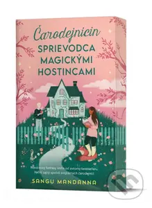 Čarodejnicin sprievodca magickými hostincami - Sangu Mandanna - kniha z kategorie Fantasy