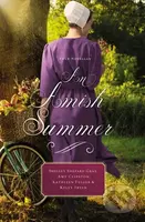 An Amish Summer (Four Novellas) - Amy Clipston, Shelley Shepard Gray, Kelly Irvin, Kathleen Fuller - kniha z kategorie Romantika