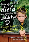 Moje vymodlené dieťa ma privádza do zúfalstva 2 (Ľahkým krokom od 5 do 10 rokov) - kniha z kategorie Vztahy a rodina