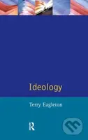 Ideology - Terry Eagleton - kniha z kategorie Humanitní a společenské vědy