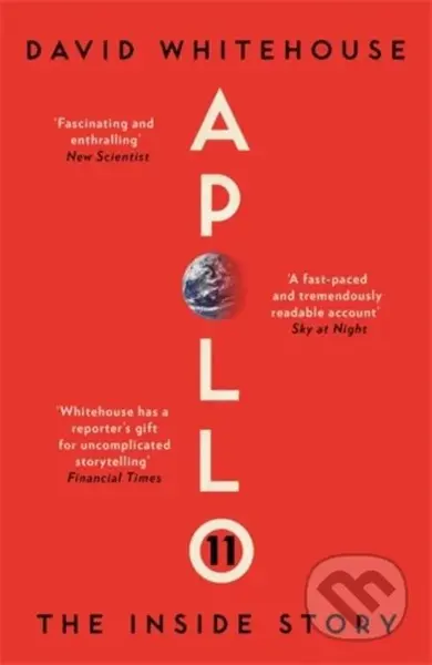 Apollo 11 (The Inside Story) - David Whitehouse - kniha z kategorie Přírodní vědy a technika