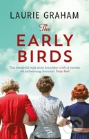 The Early Birds - Laurie Graham - kniha z kategorie Společenská beletrie