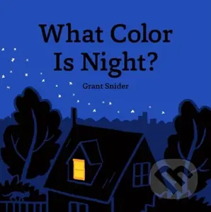 What Color Is Night? - Grant Snider - kniha z kategorie Pro děti