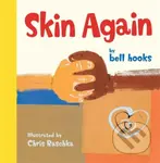 Skin Again - bell hooks - kniha z kategorie Pro děti