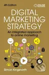 Digital Marketing Strategy (An Integrated Approach to Online Marketing) - kniha z kategorie Byznys a management