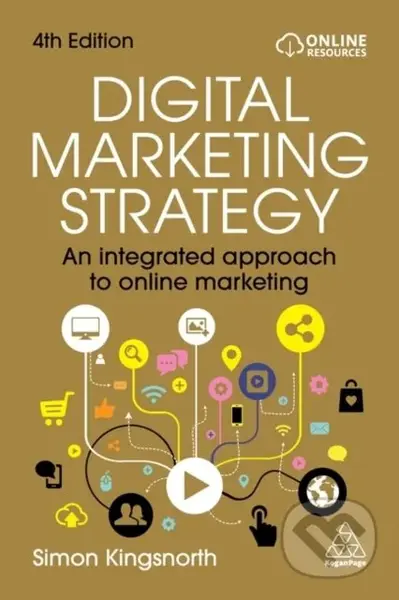 Digital Marketing Strategy (An Integrated Approach to Online Marketing) - kniha z kategorie Byznys a management