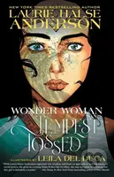 Wonder Woman: Tempest Tossed - Laurie Halse Anderson, Leila Del Duca - kniha z kategorie Komiksy