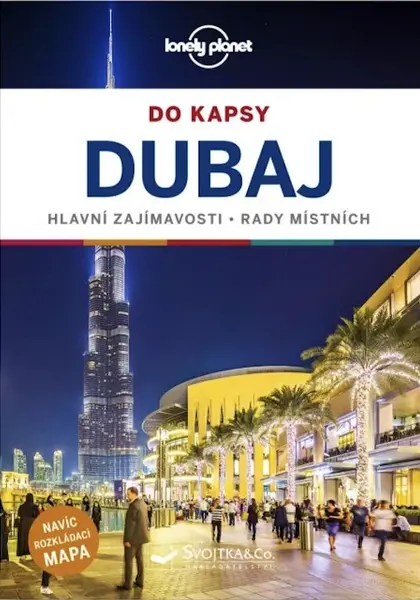 Dubaj do kapsy - Lonely Planet - Andrea Schulte-Peevers, Kevin Raub