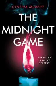 The Midnight Game - Cynthia Murphy