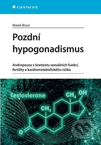Pozdní hypogonadismus - Marek Broul