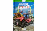 Stroje - Jak pracují