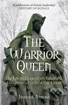 The Warrior Queen (The Life and Legend of Aethelflaed, Daughter of Alfred the Great) - kniha z kategorie Historie